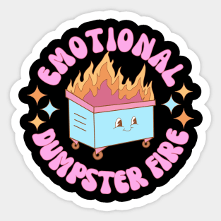 Emotional Dumpster Fire Sticker